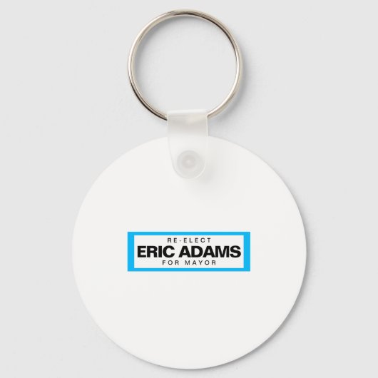 Re Elect Eric Adams For Mayor Of New York _1 Schlüsselanhänger (Vorderseite)