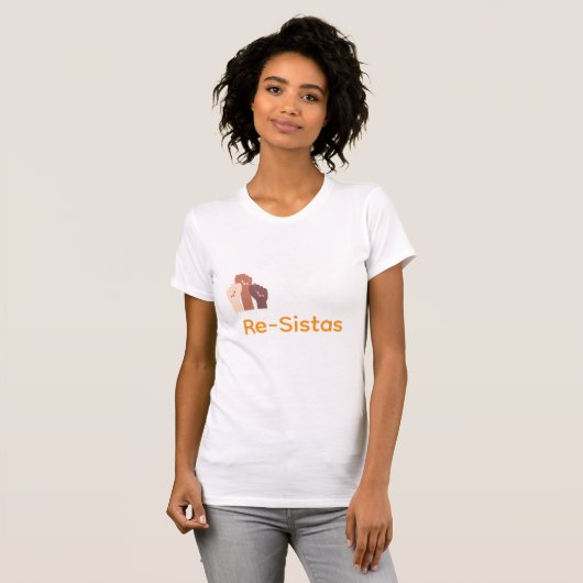 Re-Sistas-T - Shirt (Vorne ganz)