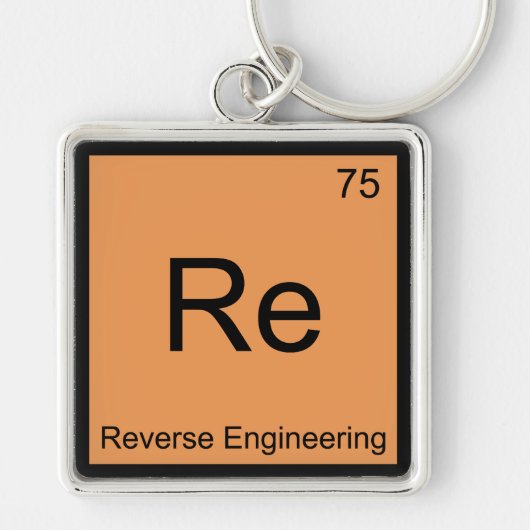 Re - Symbol für Reverse Engineering Chemistry Elem Schlüsselanhänger (Vorne)