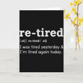 Re-tired & Re-tired Again Uniform Exhausted Pe Karte (Gelbe Blume)
