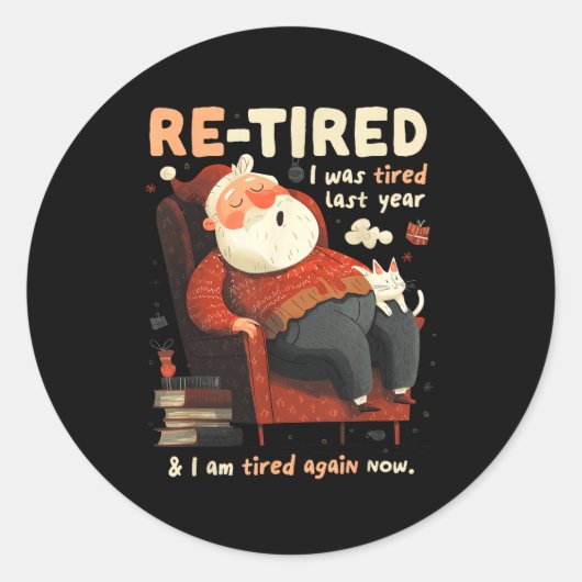 Re-tired Santa Definition Funny Runder Aufkleber (Vorderseite)