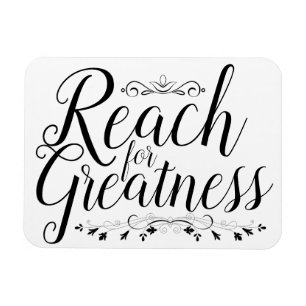 Reach for Greatness Calligraphy Magnet