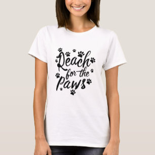 Reach For The Paws Typographie T-Shirt