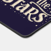 Reach for the Stars Celestial Typography Art Schreibtischunterlage (Ecke)