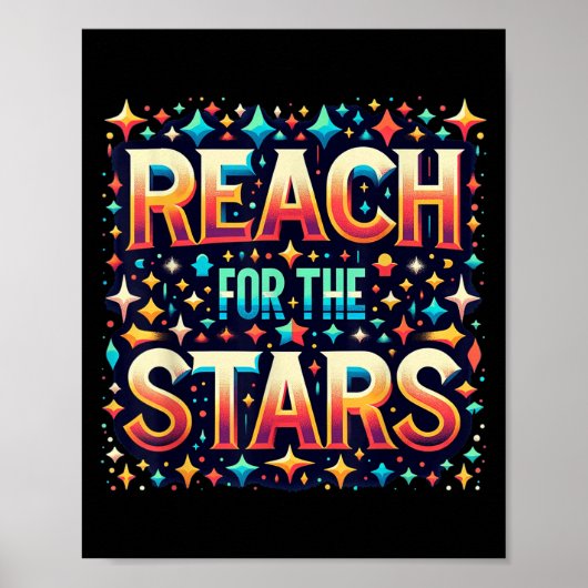 Reach For The Stars Motivational  Poster (Vorne)