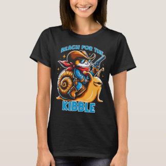 Reach für Kibble Cat Cowboy Funny Design T-Shirt