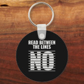 Read Between The Lines - No _ Funny Dark Sarcastic Schlüsselanhänger (Vorderseite)