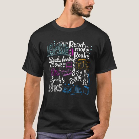 Read More Books Book Lovers Funny Reading Tee Gift (Vorderseite)