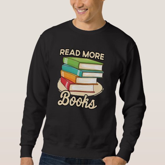 Read More Books Case National Read A Book Day Sweatshirt (Vorderseite)