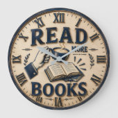 Read More Books Reading Lover Gift Große Wanduhr (Vorderseite)