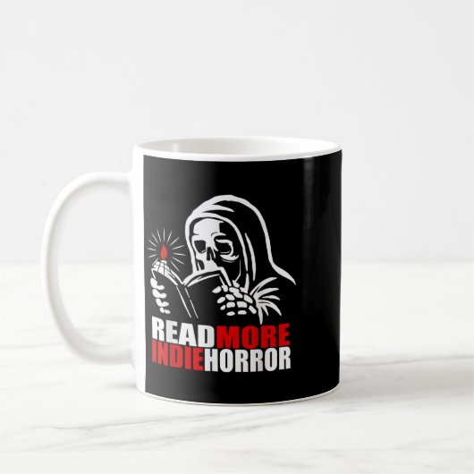 Read More Indie Horror Apparel  Kaffeetasse (Links)
