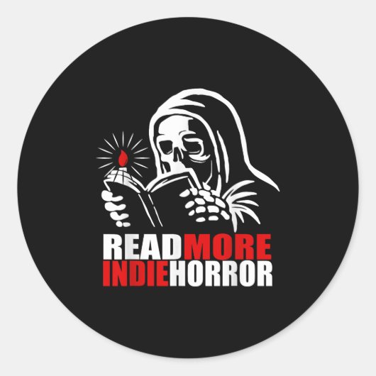 Read More Indie Horror Apparel Runder Aufkleber (Vorderseite)