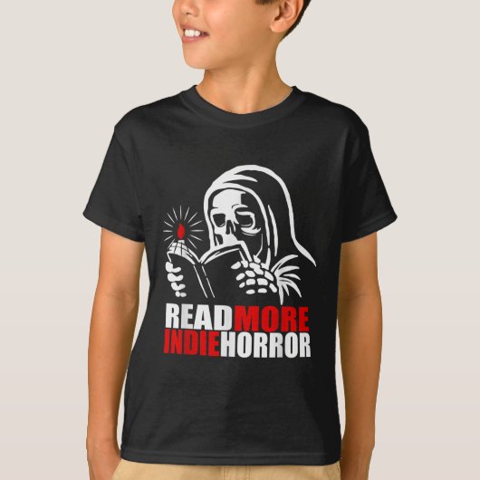 Read More Indie Horror Apparel T-Shirt (Vorderseite)
