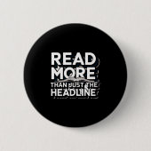 Read More Than Just The Headline Funny Quote Sloga Button (Vorderseite)