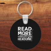 Read More Than Just The Headline Funny Quote Sloga Schlüsselanhänger (Vorderseite)