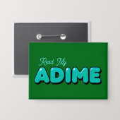 "Read My ADIME" Dunkelgrüner Knopf Button (Vorderseite/Rückseite)
