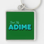 "Read My ADIME" Grüner Schlüsselanhänger (Vorne)