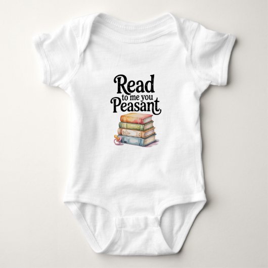 Read to Me You Peasant Funny Infant Bodysuit Baby Strampler (Vorderseite)