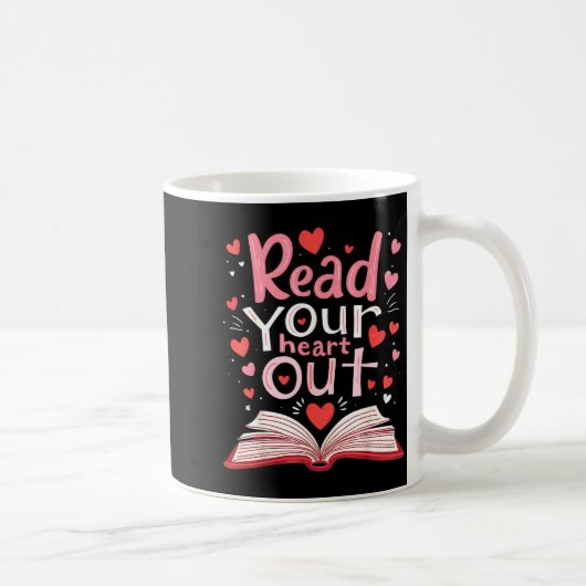 Read Your Heart Out Teacher Valentines Day Reading Kaffeetasse (Rechts)