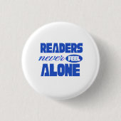 Readers Never Feel Alone Button (Vorderseite)