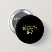 Reading 67 Meme Teacher School Librarian Englieach Button (Vorne & Hinten)