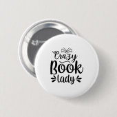 Reading Art Crazy Book Lady Button (Vorne & Hinten)
