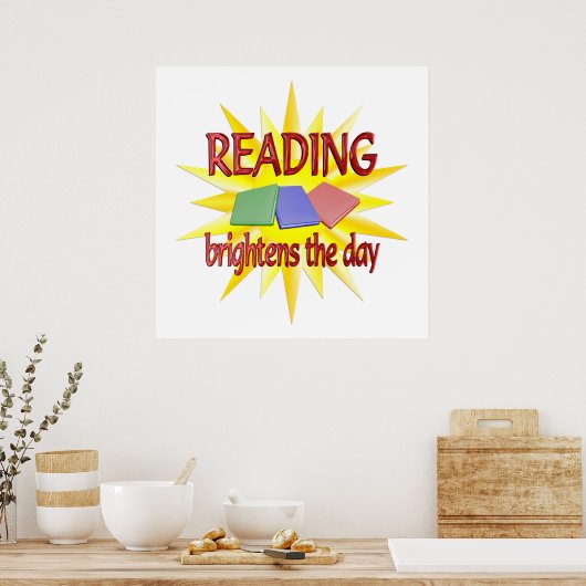Reading Brightens Days Poster (Küche)