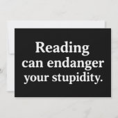 Reading can endanger your stupidity einladung (Vorderseite)