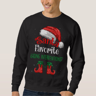 Reading Interventionist Santa Favorite Claus Chris Sweatshirt
