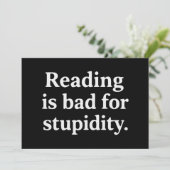 Reading is bad for stupidity einladung (Stehend Vorderseite)