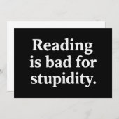 Reading is bad for stupidity einladung (Vorne/Hinten)