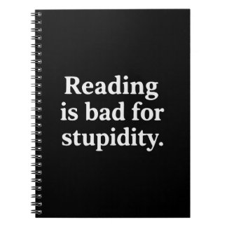 Reading is bad for stupidity notizblock