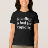 Reading is bad for stupidity Tri-Blend shirt (Vorderseite)