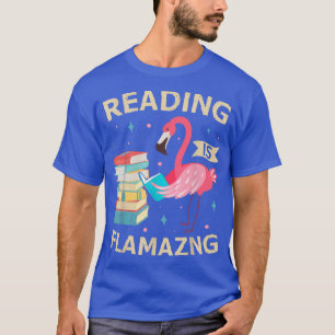 Reading is Flunny Funny Flamingo Book Lover Readin T-Shirt