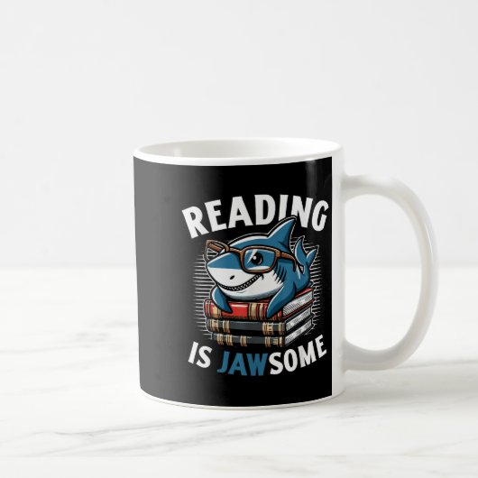 Reading Is Jawsome Shark Books Bookworm Reader  Kaffeetasse (Rechts)