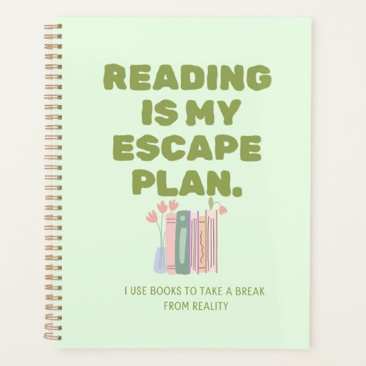 Reading is My Escape Plan - Cozy Book Lover's Desi Planer