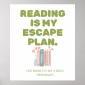 Reading is My Escape Plan - Cozy Book Lover's Desi Poster (Vorne)