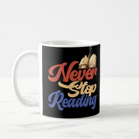 Reading is my Favorite Sport Never Stop Reading Pu Kaffeetasse (Links)