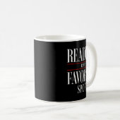 Reading Is My Favorite Srt Book Lover Funny Saying Kaffeetasse (VorderseiteRechts)