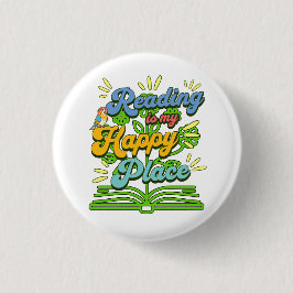 Reading is My Happy Place Colorful Button