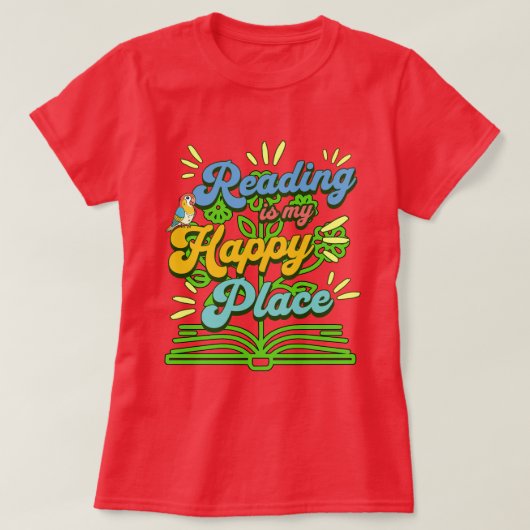 Reading is My Happy Place Colorful T-Shirt (Design vorne)