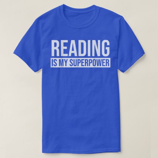 Reading is My Superpower Reading Book T-Shirt (Design vorne)