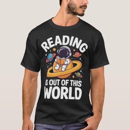 Reading Is Out of This World Astronaut Book Lover T-Shirt (Vorderseite)
