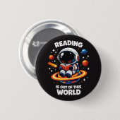Reading is out of this world button (Vorne & Hinten)