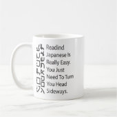Reading Japanese Is Really Easy Funny Sarcastic Qu Kaffeetasse (Links)