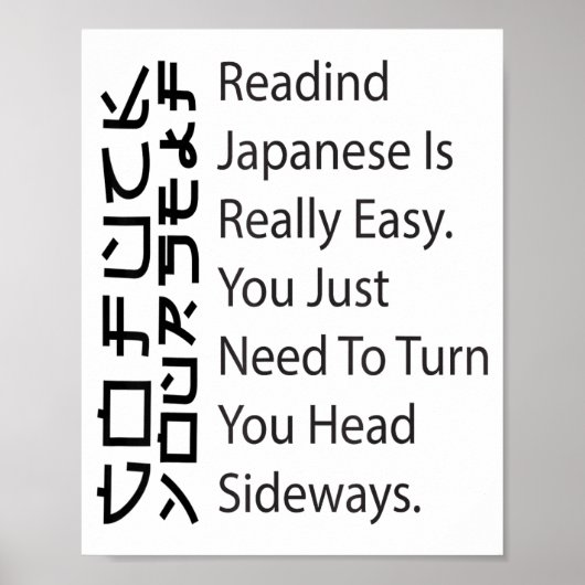 Reading Japanese Is Really Easy Funny Sarcastic Qu Poster (Vorne)