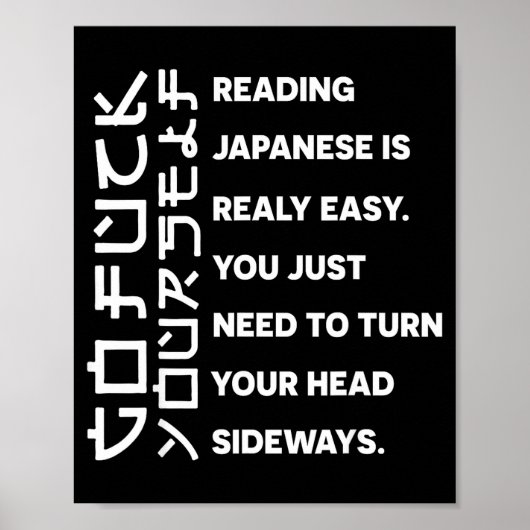 Reading Japanese Is Really Easy Shirt Student Quot Poster (Vorne)