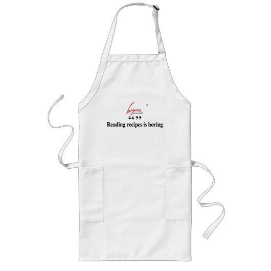 Reading recipes is boring Apron Lange Schürze (Vorne)