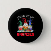 Reading With My Gnomies Christmas Funny Gnomes Rea Button (Vorderseite)