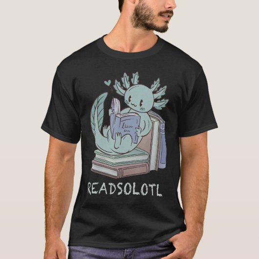 Readsolotl Funny Reading Fish Books Lizard Axolotl T-Shirt (Vorderseite)